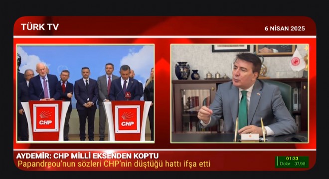 Aydemir: Papandreou'nun sözleri CHP'nin düştüğü hattı ifşa etti