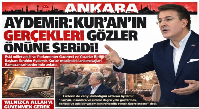 İbrahim Aydemir Kur’an mesajlarını Ramazan Sohbetleri’nde anlattı