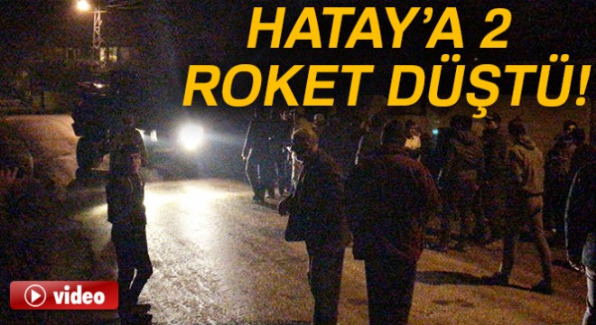 Kırıkhan'a roket atıldı