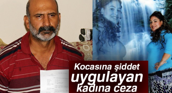 Kocasına şiddet uygulayan kadına yaklaşmama cezası