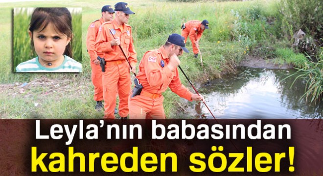 Leyla'nın babası Nihat Aydemir: 'Gün geçtikçe umudum tükeniyor'