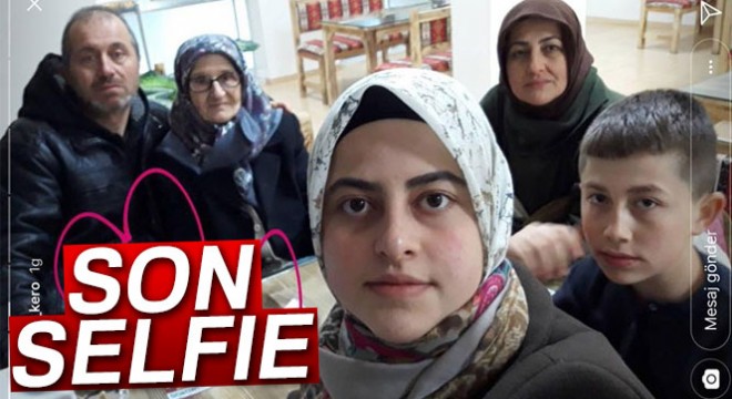 Ölmeden önce son selfieleri oldu